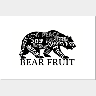 Bear the Fruit of the Spirit Posters and Art